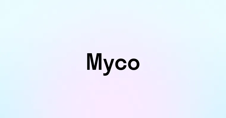 Myco