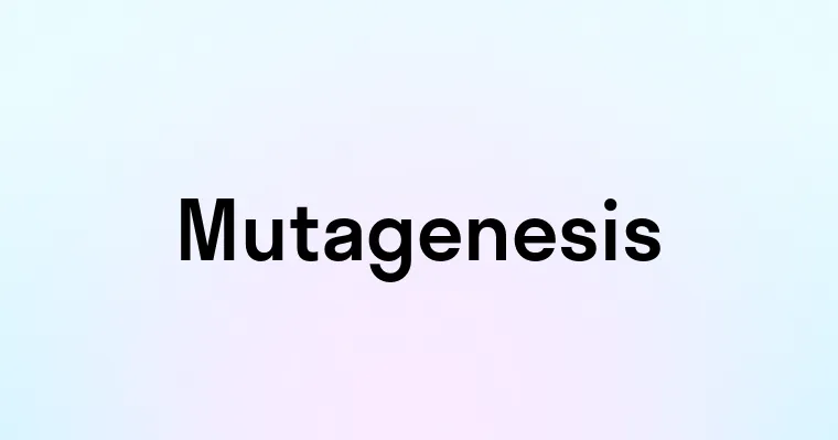 Mutagenesis