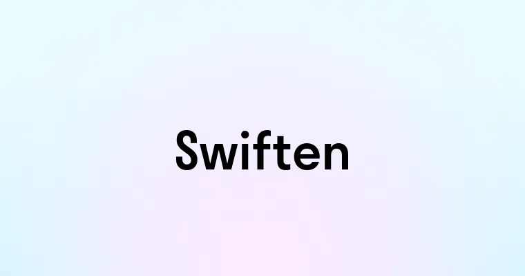 Swiften