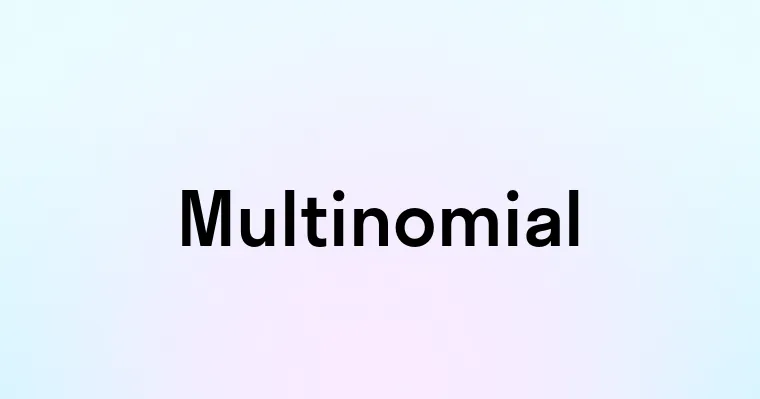 Multinomial