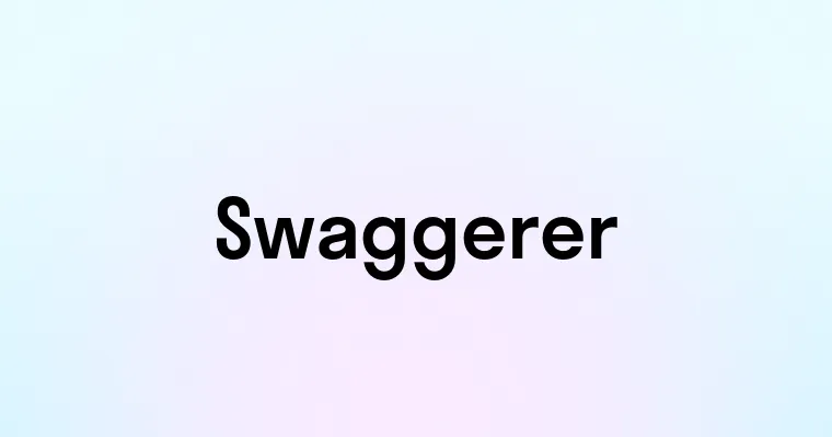 Swaggerer