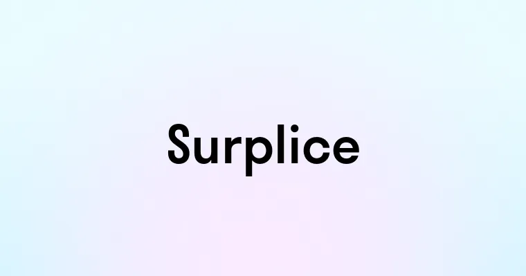 Surplice