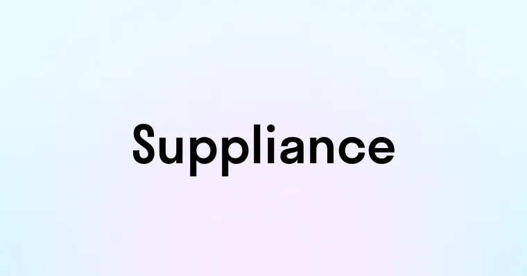 Suppliance