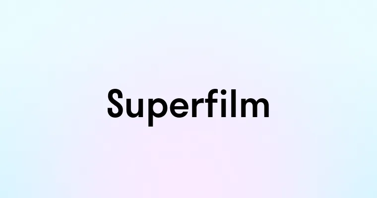 Superfilm