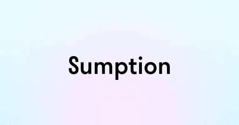 Sumption