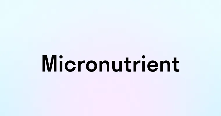 Micronutrient