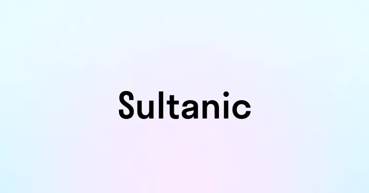 Sultanic