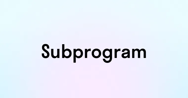 Subprogram