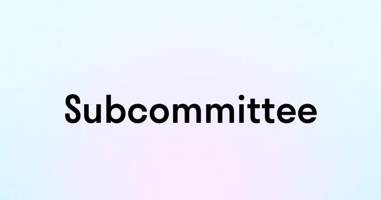 Subcommittee