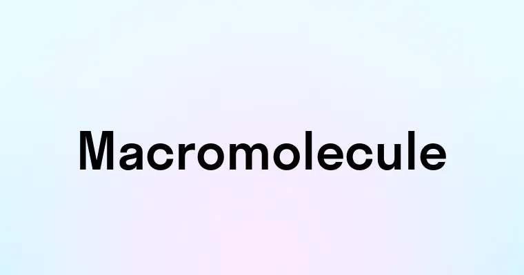 Macromolecule