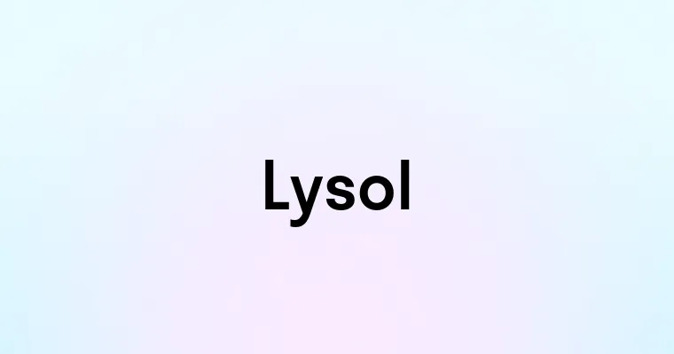 Lysol