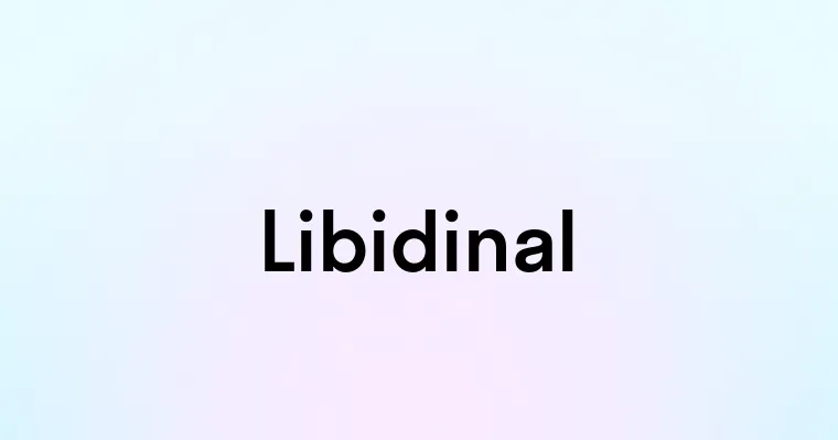 Libidinal