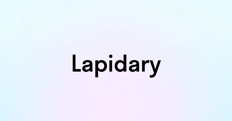 Lapidary