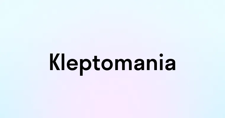 Kleptomania