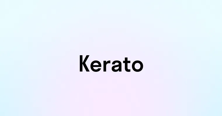 Kerato