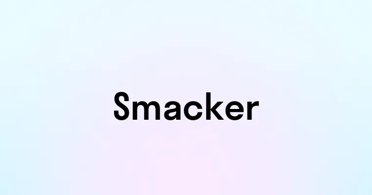 Smacker