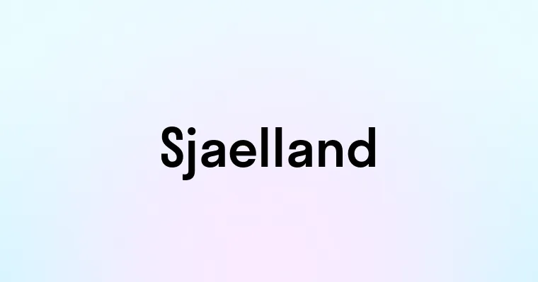 Sjaelland