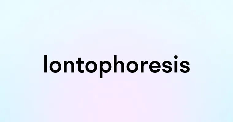 Iontophoresis