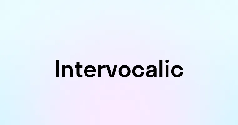 Intervocalic