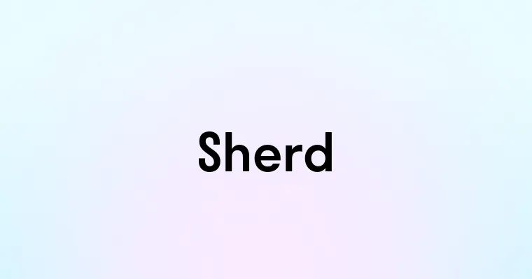 Sherd