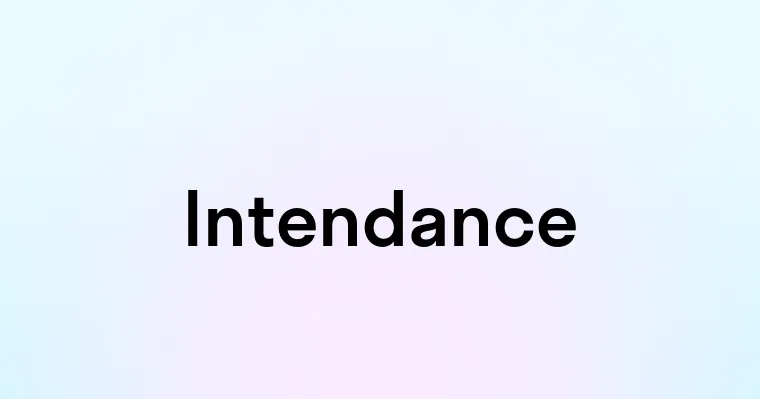 Intendance