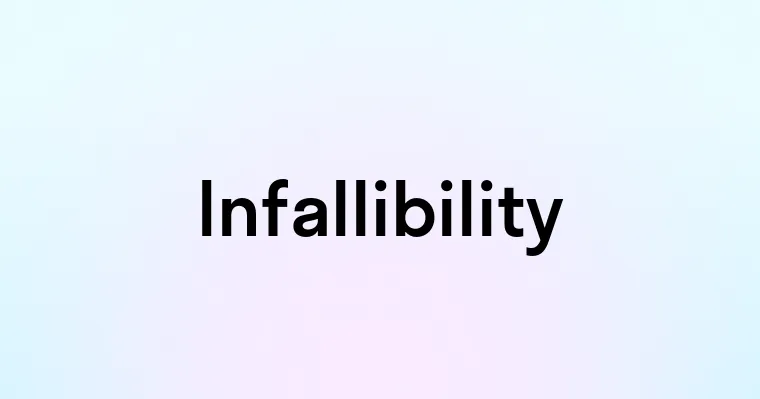 Infallibility