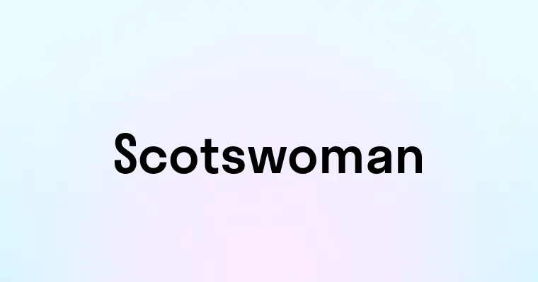 Scotswoman