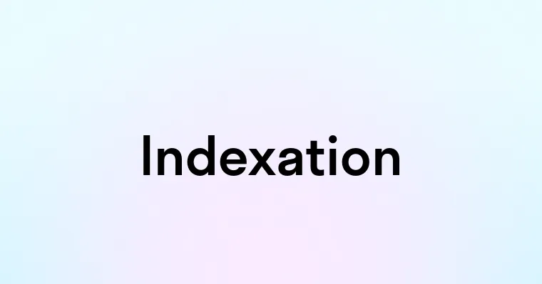 Indexation