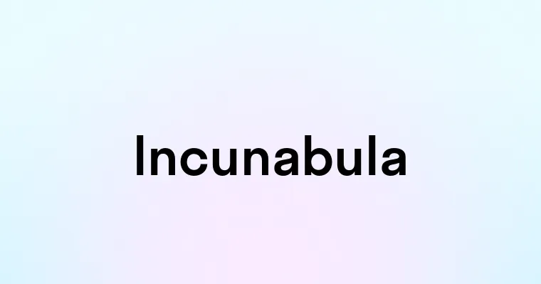 Incunabula