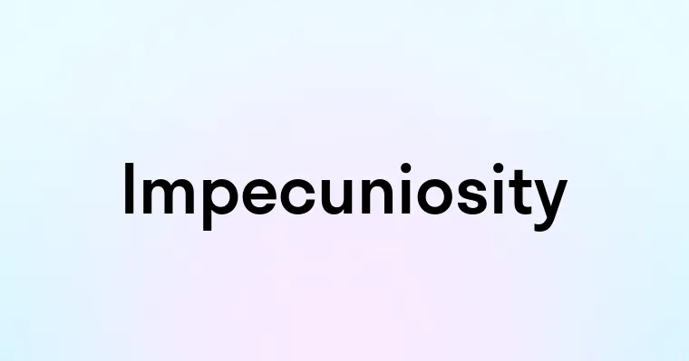 Impecuniosity