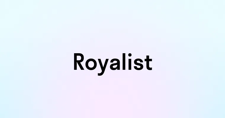 Royalist