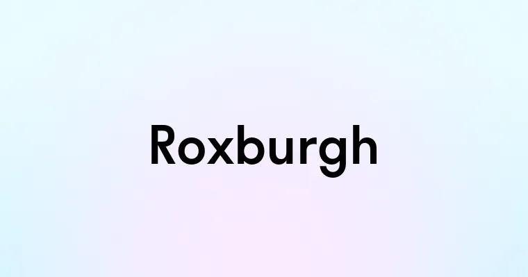 Roxburgh