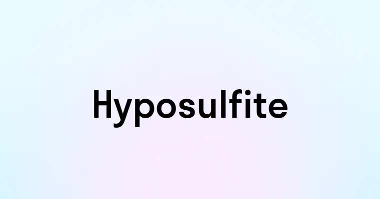 Hyposulfite