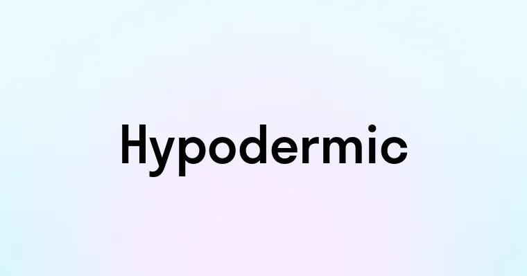 Hypodermic