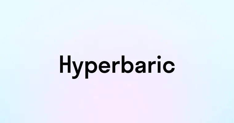 Hyperbaric