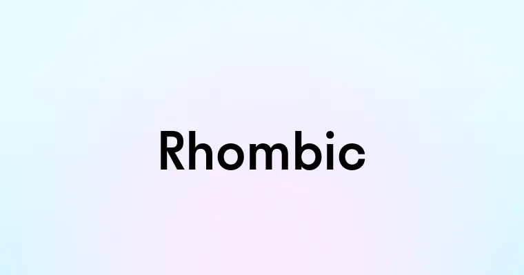 Rhombic