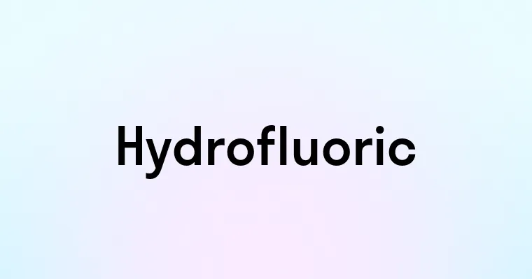 Hydrofluoric