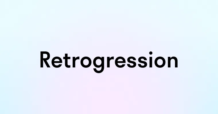 Retrogression