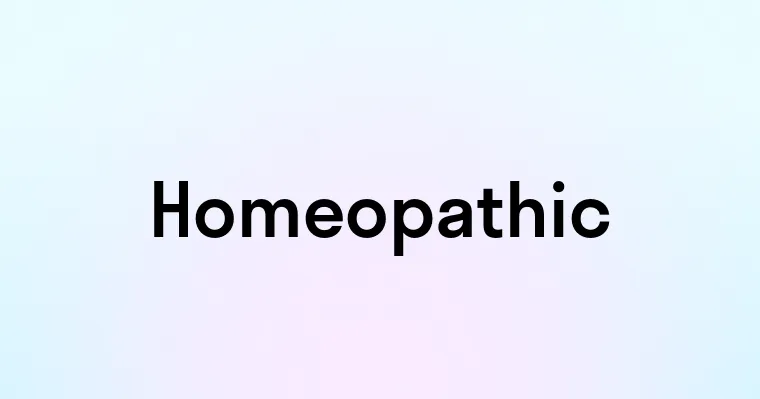 Homeopathic