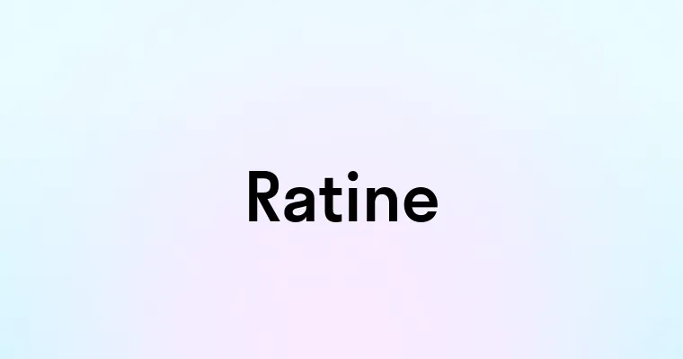 Ratine