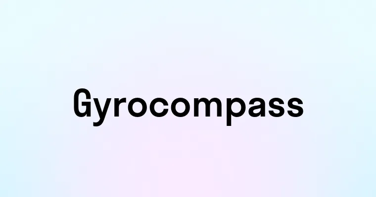 Gyrocompass