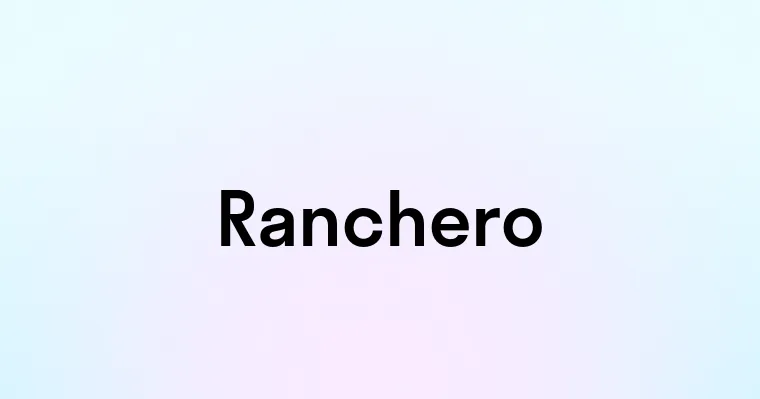 Ranchero