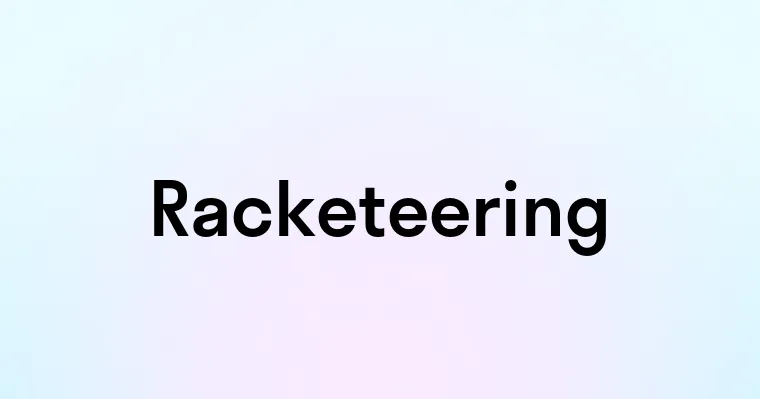 Racketeering