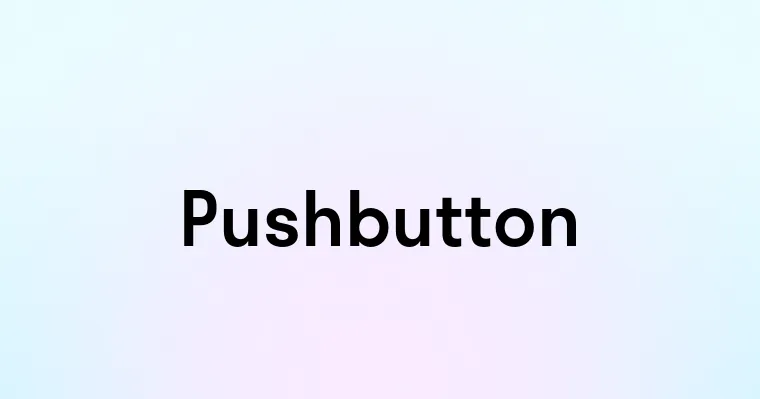 Pushbutton