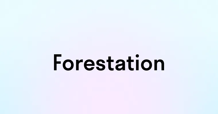 Forestation