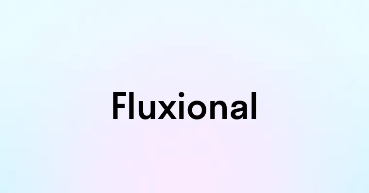 Fluxional