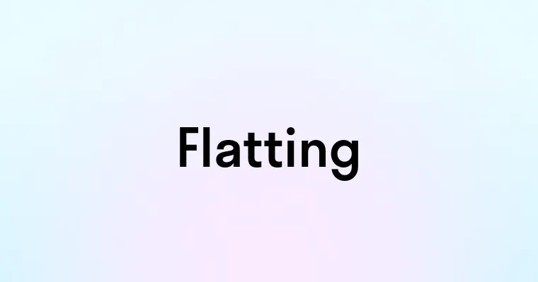 Flatting