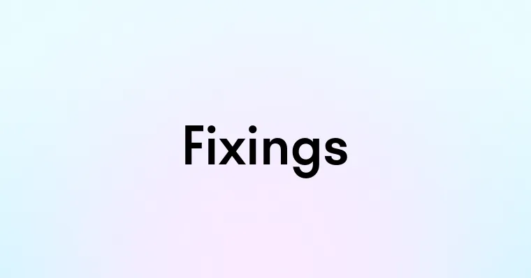 Fixings