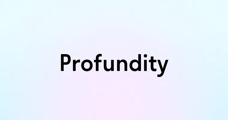 Profundity