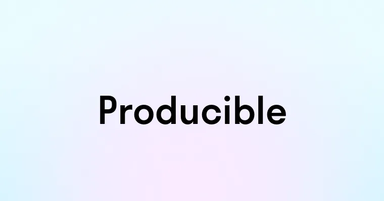 Producible